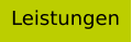Leistungen